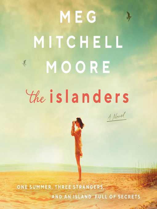 Title details for The Islanders by Meg Mitchell Moore - Available
